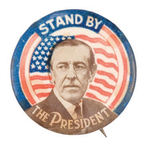 "STAND BY THE PRESIDENT" RARE WILSON HAKE #40 WITH SMALL STAINS.