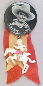 "TOM MIX CIRCUS" SOUVENIR BUTTON.