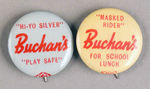 "BUCHAN'S" BREAD LONE RANGER PAIR OF SLOGAN BUTTONS.