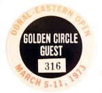 SERIALLY NUMBERED "GUEST" BADGE FOR DORAL GOLF TOURNAMENT.