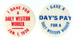 LEFT-WING CONTRIBUTION BUTTON FOR "A DAILY WESTERN WORKER."