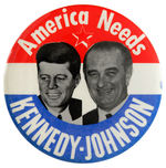 JFK "AMERICA NEEDS" SCARCE SIZE 1960 CLASSIC JUGATE BUTTON