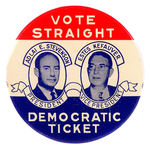 "VOTE STRAIGHT DEMOCRATIC TICKET" STEVENSON/KEFAUVER LITHO JUGATE BUTTON.