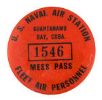 "GUANTANAMO BAY, CUBA" RARE BUTTON FROM U.S. NAVAL AIR STATION.