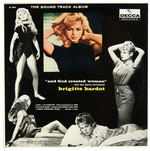 “AND GOD CREATED WOMAN…BUT THE DEVIL INVENTED BRIGITTE BARDOT” RECORD ALBUM.