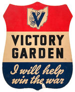 "VICTORY GARDEN/I WILL HELP WIN THE WAR" DIE-CUT AWARD SIGN.