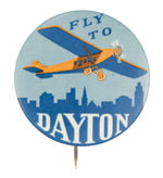 "FLY TO DAYTON" GRAPHIC WRIGHTS HOMETOWN AVIATION BUTTON FROM HAKE COLLECTION & CPB.