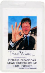 CLINTON 1992 TRAVELING PRESS VERY LIMITED SATIRICAL TAG.