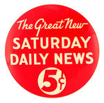 NYC 1930s PROMOTES "SATURDAY DAILY NEWS."