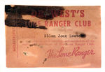 "DR. WEST'S LONE RANGER CLUB" MEMBERSHIP CARD AND BUTTON.