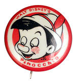 "WALT DISNEY'S PINOCCHIO" 1940 PREMIUM BUTTON.