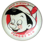 "WALT DISNEY'S PINOCCHIO" RARE PREMIUM BUTTON.