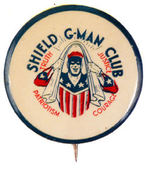 "SHIELD G-MAN CLUB" EARLY LARGE BUTTON.