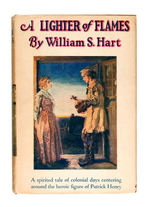 "A LIGHTER OF FLAMES" WILLIAM S. HART SIGNED BOOK.