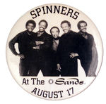 "SPINNERS AT THE SANDS AUGUST 17" BUTTON.