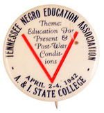 "TENNESSEE NEGRO EDUCATION ASSOCIATION" VICTORY BUTTON.