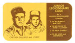 "CAPTAIN GALLANT AND CUFFY" MEMBER CARD FOR "JUNIOR LEGIONNAIRE."