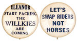 WILLKIE PAIR OF 7/8" SLOGANS.