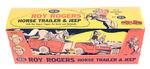 "ROY ROGERS HORSE TRAILER & JEEP" BOXED BY IDEAL.