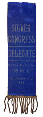 BRYAN "SILVER CONGRESS DELEGATE" RIBBON.