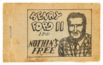 HENRY FORD II – “NOTHIN’S FREE” 8-PAGER.