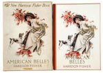 HARRISON FISHER “AMERICAN BELLES” BOXED BOOK.