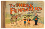 “THE THREE FUNMAKERS” PLATINUM AGE COMIC BOOK FEATURING MAUD, KATZENJAMMER KIDS, HAPPY HOOLIGAN.