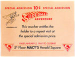 "SUPERMAN ADVENTURE SPECIAL ADMISSION" VOUCHER.