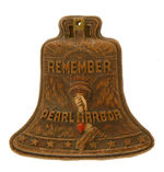 "REMEMBER PEARL HARBOR" LIBERTY BELL WALL PLAQUE.