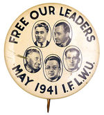 "FREE OUR LEADERS" UNION BUTTON.