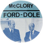 "McCLORY/FORD-DOLE" SCARCE COATTAIL BUTTON.