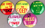 LAUGH-IN HIPPIE ERA SLOGAN BUTTONS.