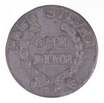 "BRYAN MONEY/FREE SILVER ONE DIME 1896."