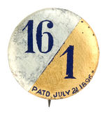 "16/1" SYMBOLIC SILVER AND GOLD BUTTON FOR BRYAN 1896.