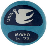 "McWHO IN '72" PEACE DOVE BUTTON FROM WISCONSIN.