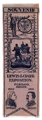 LEWIS & CLARK 1905 EXPOSITION RIBBON PICTURING "JEFFERSON 1805" AND "ROOSEVELT 1905."