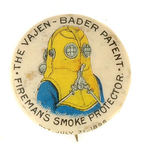 RARE 1898 "FIREMAN'S SMOKE PROTECTOR" AD BUTTON.