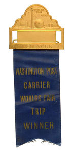 RIBBON BADGE "WINNER-WASHINGTON POST CARRIER WORLD'S FAIR TRIP."