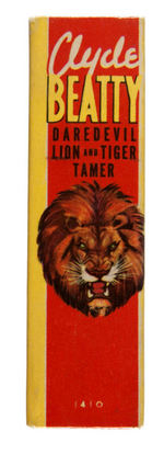"CLYDE BEATTY - DAREDEVIL LION AND TIGER TAMER" BTLB.