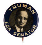 SCARCE "TRUMAN FOR SENATOR."