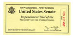 CLINTON IMPEACHMENT TICKET TO SENATE GALLERY.