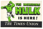 “THE INCREDIBLE HULK” NEWSPAPER DAILY STRIP DEBUT SIGN.