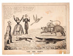 ANTI VAN BUREN CANDIDATE OF FREE SOIL PARTY 1848 CARTOON INCLUDING POLK, TAYLOR AND FAMOUS OTHERS.
