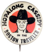 "HOPALONG CASSIDY IN THE BOSTON TRAVELER."