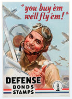 "YOU BUY 'EM/WE'LL FLY 'EM!/DEFENSE BONDS STAMPS" POSTER.