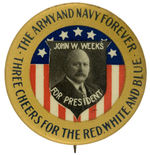 “JOHN W. WEEKS FOR PRESIDENT” GOP 1916 HOPEFUL.