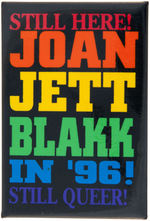 "JOAN JETT BLAKK FOR PRESIDENT" TRIO OF 1992-1996 CAMPAIGN BUTTONS.