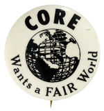 CONGRESS OF RACIAL EQUALITY PROTEST BUTTON FOR 1964 NEW YORK WORLD’S FAIR.