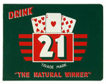 "DRINK 21 THE NATURAL WINNER" LARGE FLANGED STEEL SIGN.