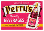 "PERRY'S QUALITY BEVERAGES" TIN LITHO SIGN PAIR.